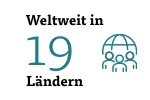 Weltweit in 19 Ländern auf drei Kontinenten aktiv